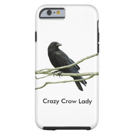 Crazy Crow Lady Tough Iphone 6 Case