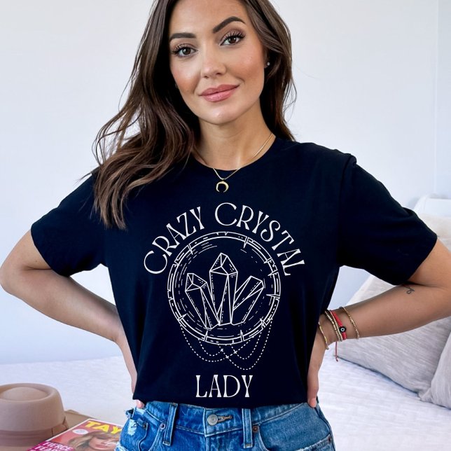 Crazy Crystal Lady, Crystals Lover, Geologist T-Shirt (Creator Uploaded)