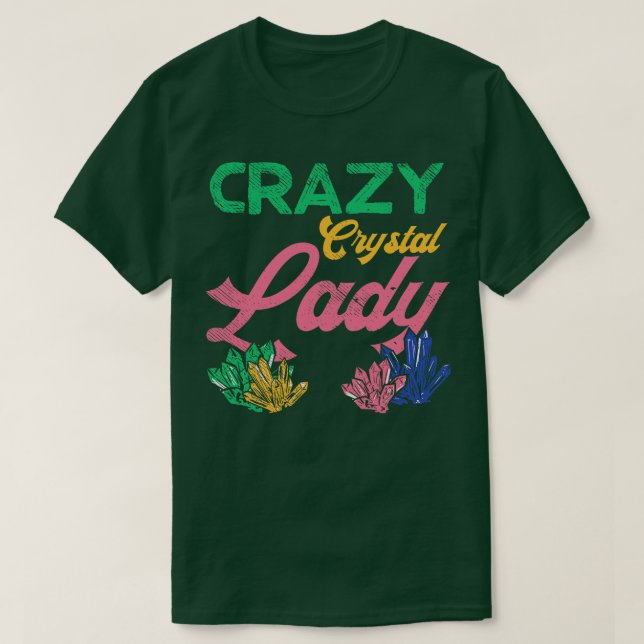 Crazy Crystal Lady T-Shirt (Design Front)