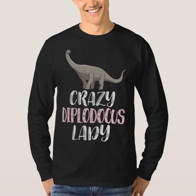 Crazy Diplodocus Lady  Dinosaur T-Shirt (Front)