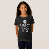 Crazy Dog Kid Funny Custom T-Shirt (Front Full)