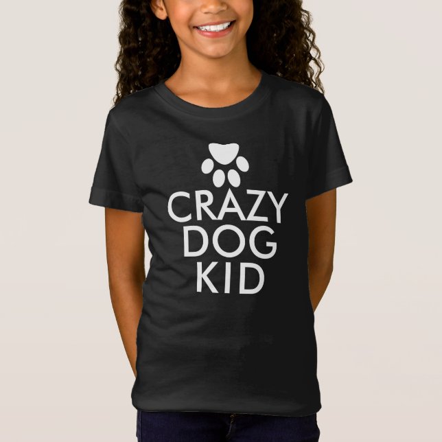 Crazy Dog Kid Funny Custom T-Shirt (Front)