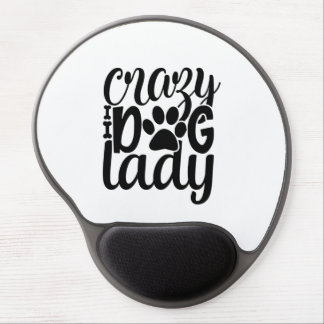 Crazy Dog Lady Gel Mouse Pad
