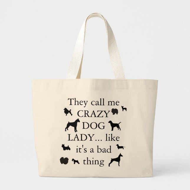 Crazy Dog Lady Large Tote Bag (Front)
