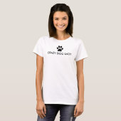 Crazy dog lady Paw-Print T-Shirt (Front Full)