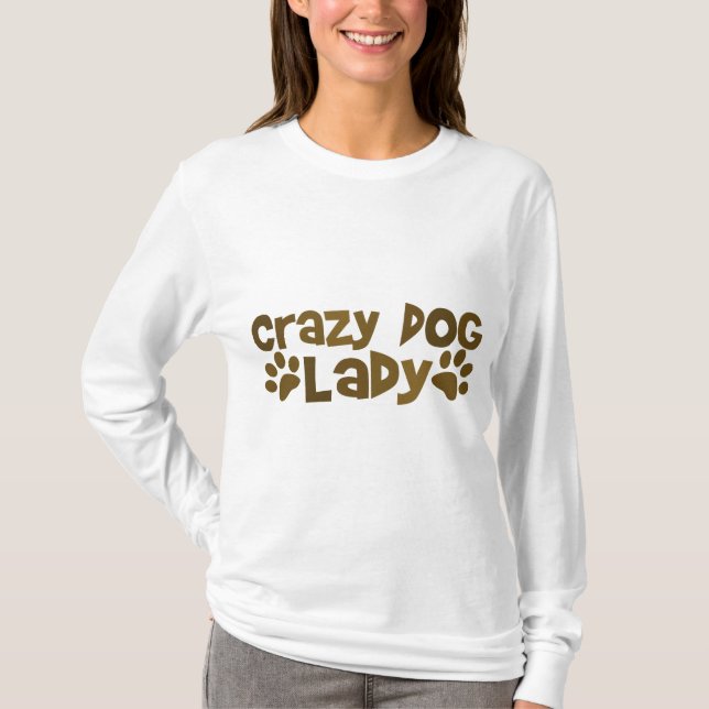 Crazy Dog Lady T-Shirt (Front)