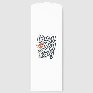 Crazy Dog Lady Vintage Pet Lover Typography Design Bookmarks