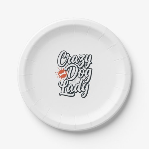 Crazy Dog Lady Vintage Pet Lover Typography Design Paper Plates