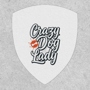 Crazy Dog Lady Vintage Pet Lover Typography Design Patch