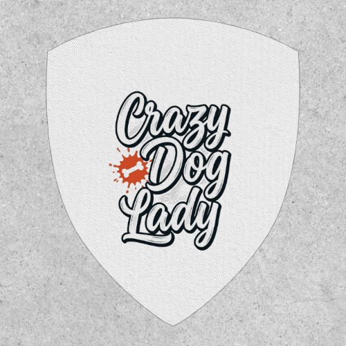 Crazy Dog Lady Vintage Pet Lover Typography Design Patch
