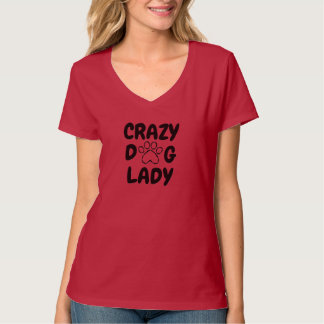 Crazy Dog Lady Women's V-Neck T-Shirt 