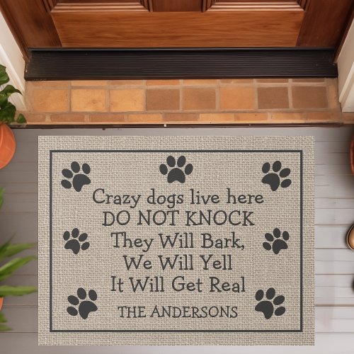 Crazy Dogs Live Here Do Not Knock Funny Doormat