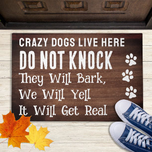 Crazy Dogs Live Here Do Not Knock Funny Pets Dog Doormat