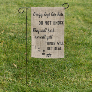 Crazy Dogs Live here Funny Dog lover Garden Flag