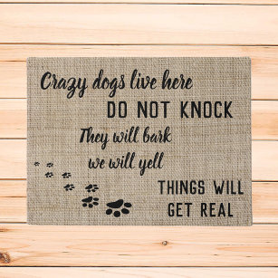 Crazy Dogs Live Here Funny Home Doormat