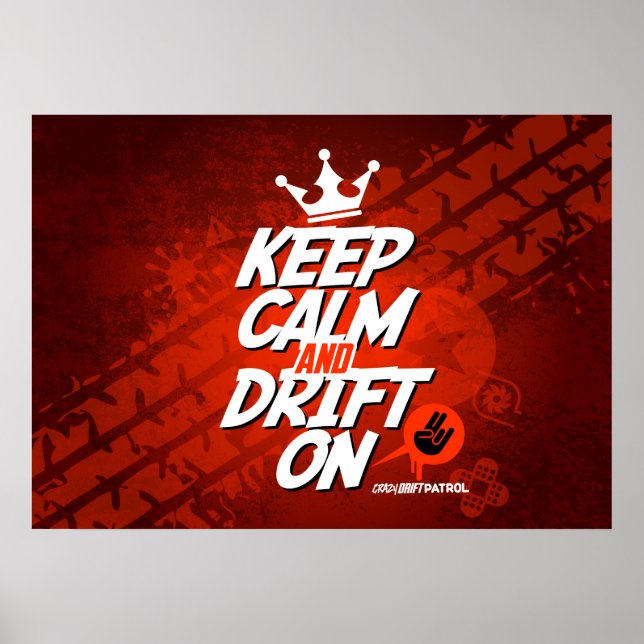 Crazy Drift Patrol - Keep Calm and Drift On (red) Poster (Front)