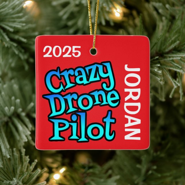 Crazy Drone Pilot CUSTOM Ceramic Ornament (Tree)