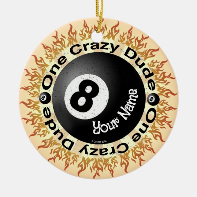 Crazy Dude Eightball  Ceramic Ornament (Front)
