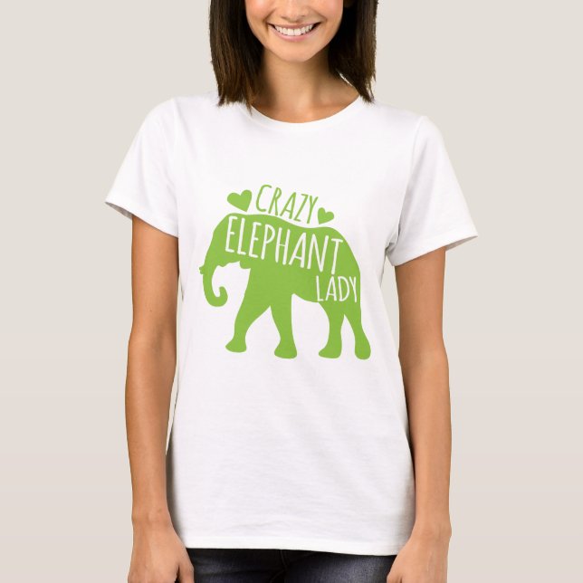 Crazy Elephant Lady T-Shirt (Front)