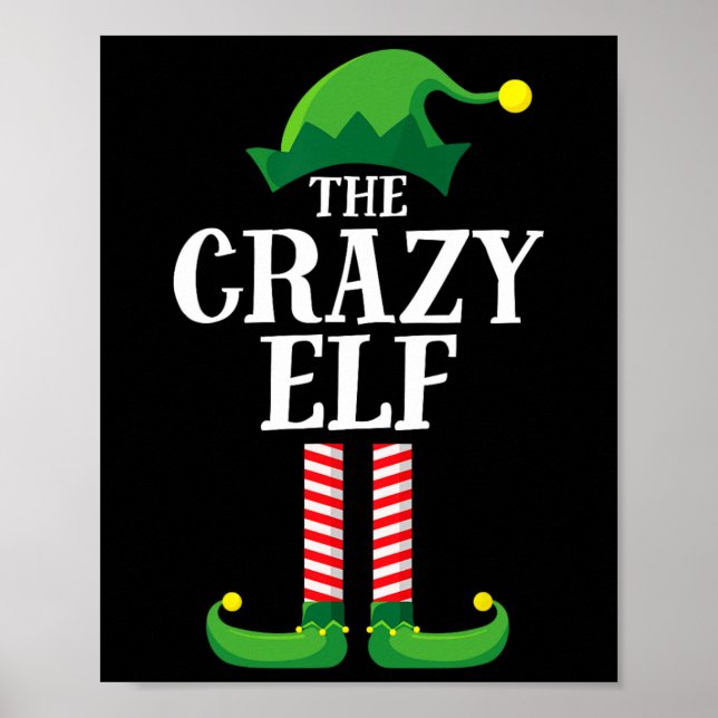 Crazy Elf Matching Family Group Christmas Party  Poster (Front)