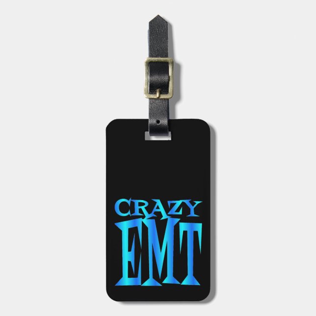 Crazy EMT Luggage Tag (Front Vertical)
