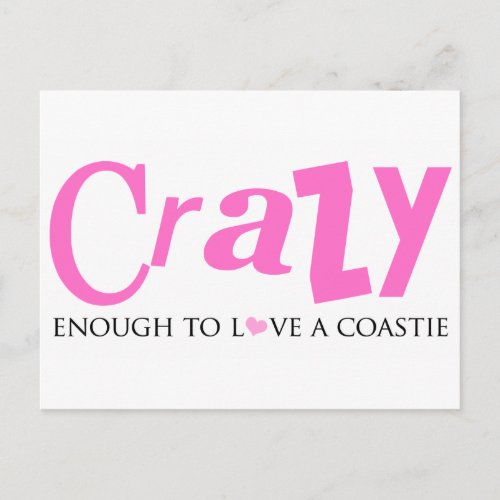 Crazy enough to love a Coastie Postcard