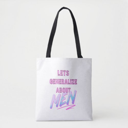 Crazy Ex Girlfriend LetS Generalize About Men Neo Tote Bag