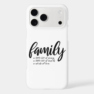 CRAZY FAMILY QUOTE iPhone 17 PRO MAX CASE