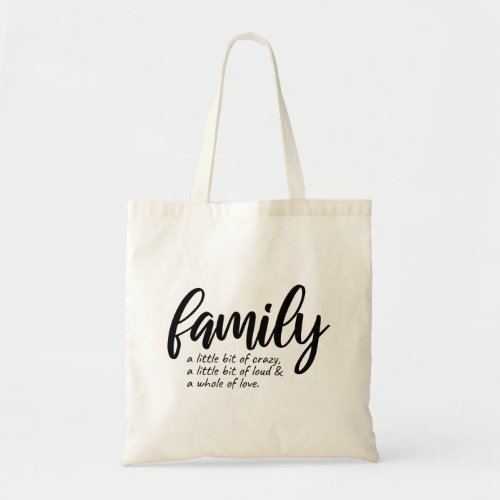 CRAZY FAMILY QUOTE  TOTE BAG