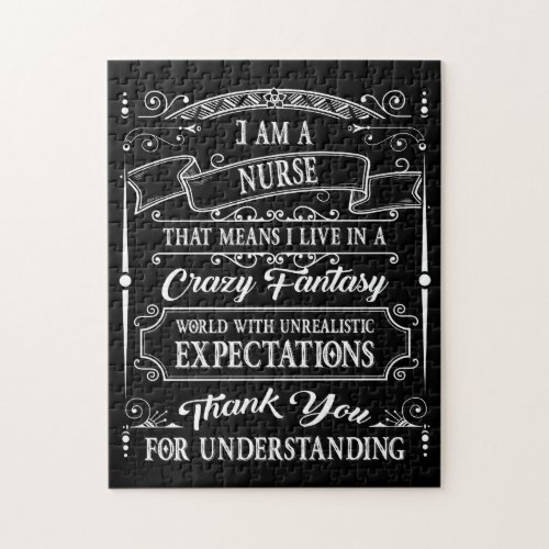 Crazy Fantasy I Am A Nurse Expection TShirt Jigsaw Puzzle
