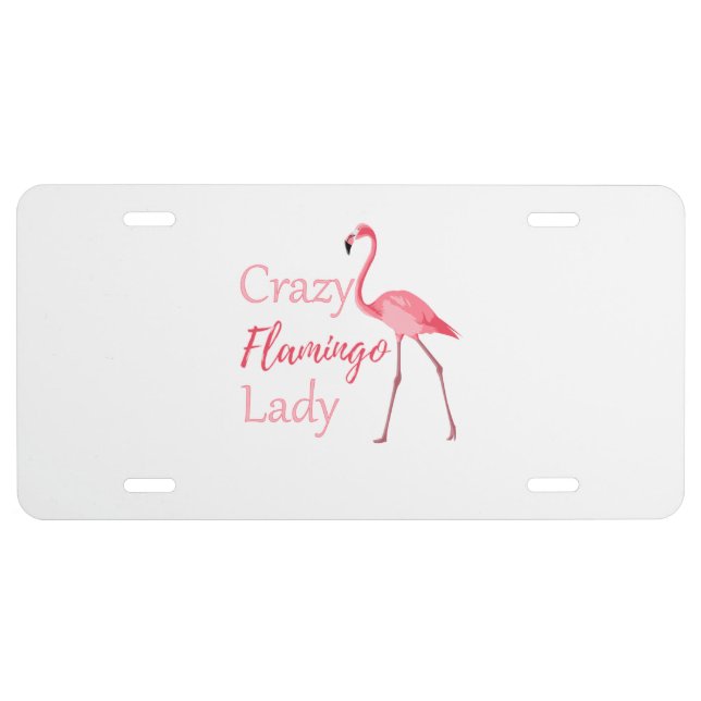 Crazy Flamingo Lady Funny Flamingo License Plate (Front)