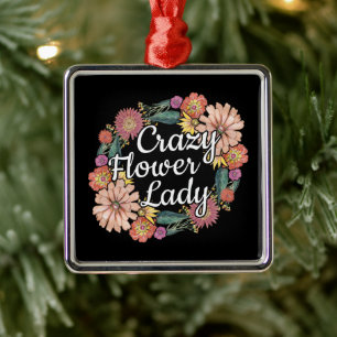 Crazy Flower Lady - Zinnia Gardener Metal Ornament