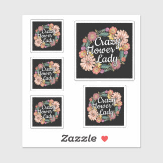 Crazy Flower Lady - Zinnia Gardener Sticker