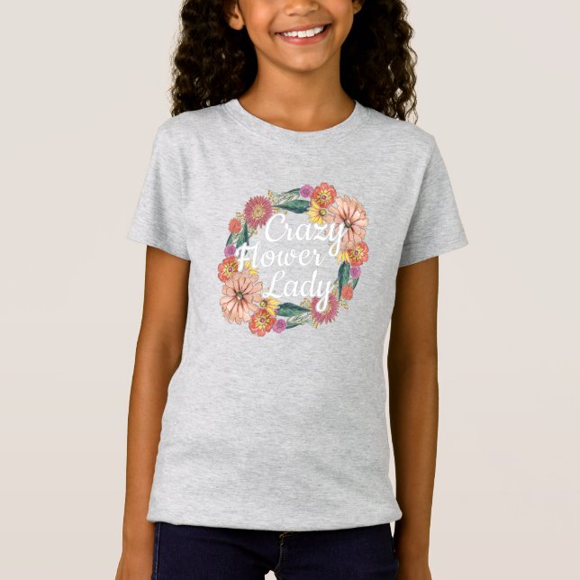 Crazy Flower Lady - Zinnia Gardener T-Shirt (Front)