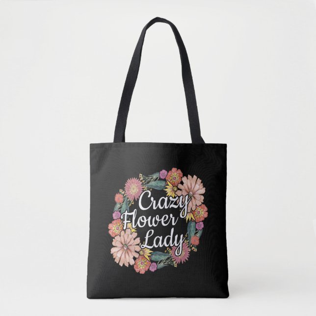 Crazy Flower Lady - Zinnia Gardener Tote Bag (Front)