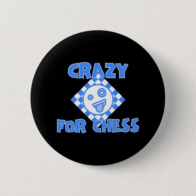 Crazy for chess button (Front)