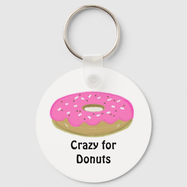 Crazy for Donuts Keychain (Front)