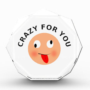 Crazy For You Acrylic Award