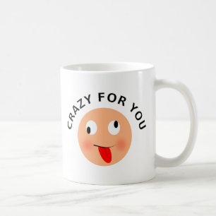 Crazy For You Coffee Mug