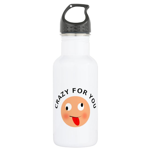 Crazy For You Stainless Steel Water Bottle (Front)