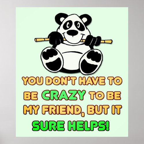 Crazy Friends Funny Panda Poster