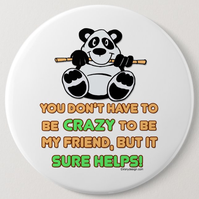 Crazy Friends Funny Saying Button (Front)
