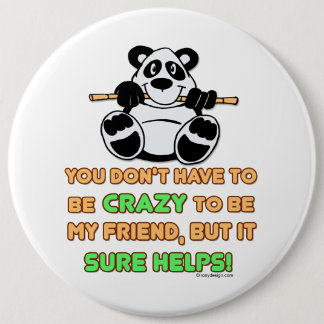 Crazy Friends Funny Saying Button