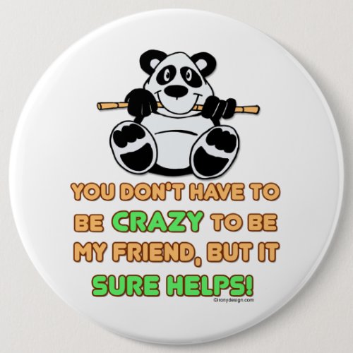 Crazy Friends Funny Saying Button