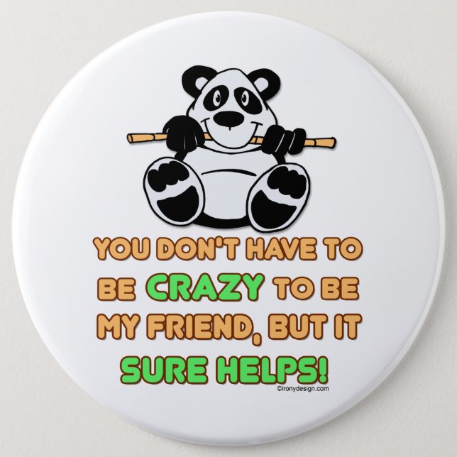 Crazy Friends Funny Saying Button (Front)
