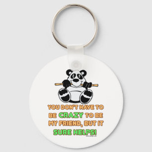 Crazy Friends Saying Keychain