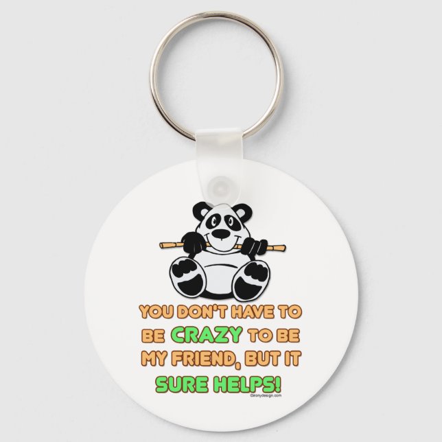 Crazy Friends Saying Keychain (Front)