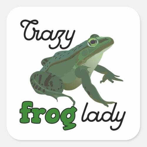 Crazy Frog Lady Frog lover Square Sticker