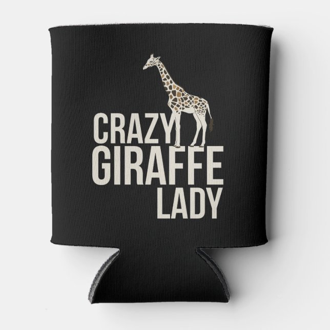 Crazy Giraffe Lady Can Cooler (Front)