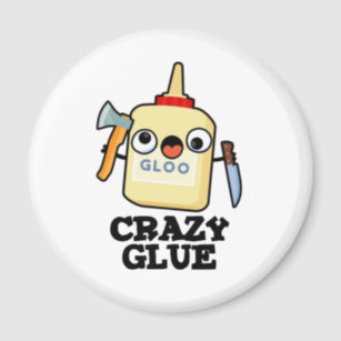 Crazy Glue Funny Super Glue Pun Poster